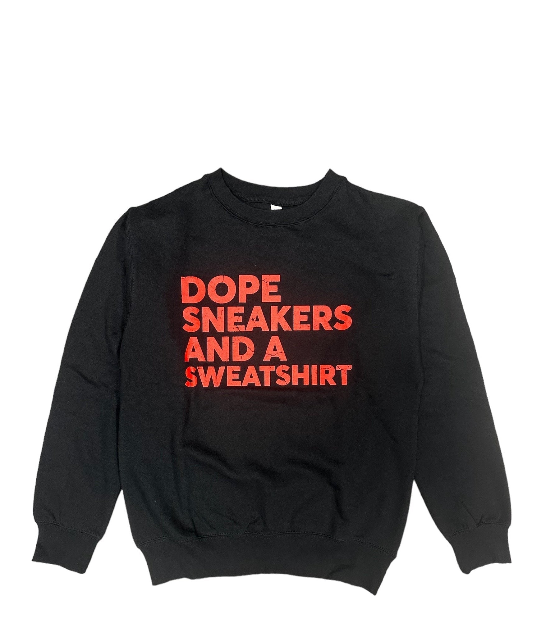 Dope Sneakers and a Sweatshirt The House of Stylez